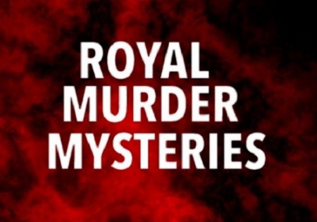 Тайны царственных убийств / Royal Murder Mysteries (2017) Принц Георг: несчастье или измена?