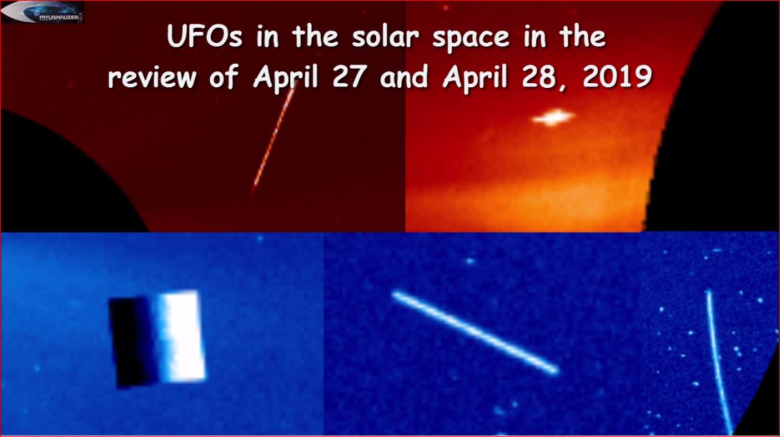 НЛО в околосолнечном пространстве в обзоре за 27 апреля и 28 апреля 2019