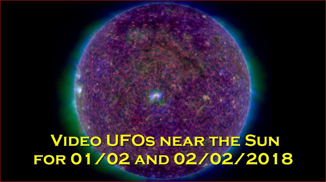 Видео НЛО возле Солнца за 01/02 и 02/02/2018