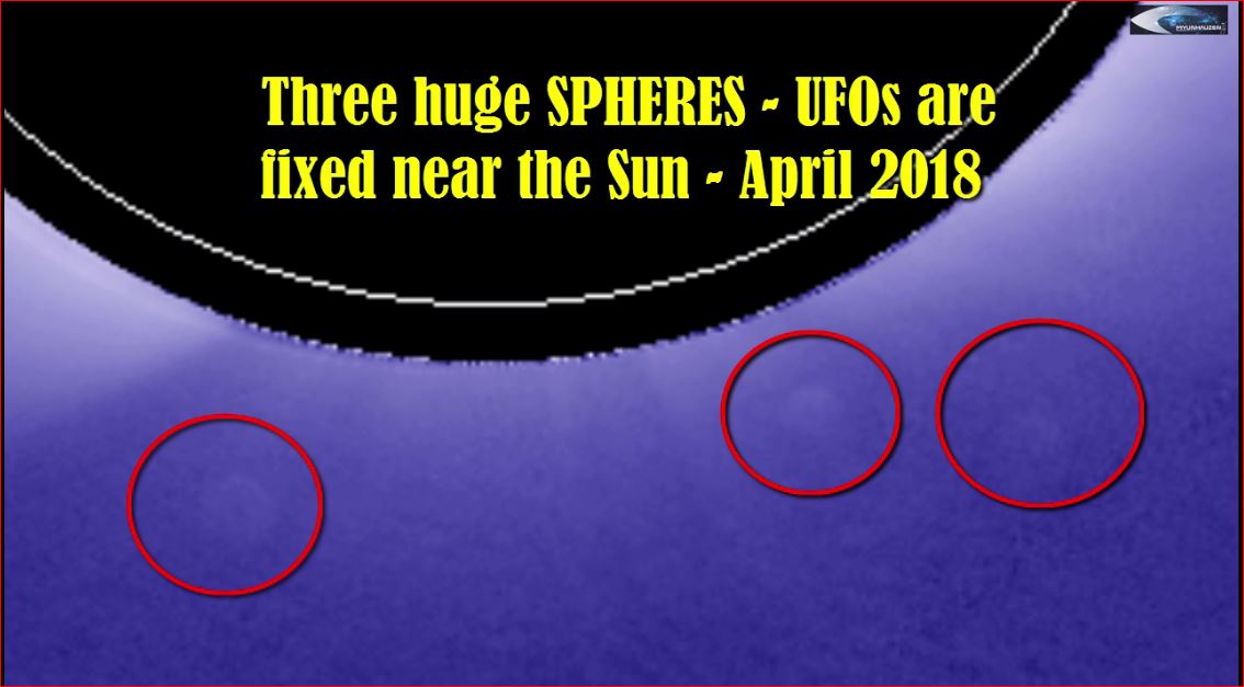 Три огромные СФЕРЫ - НЛО зафиксированы возле Солнца - Апрель 2018