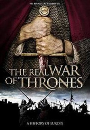 Настоящая игра престолов / The Real War of Thrones (2017)