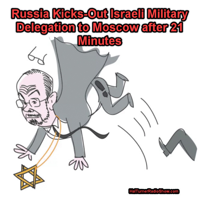 Израильская военная делегация в Москве выброшена россиянами после 21 минуты