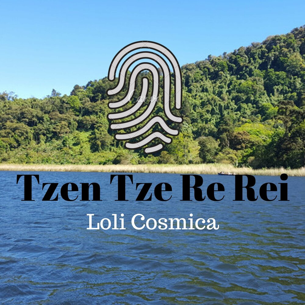Loli Cosmica - Tzen Tze Re Rei